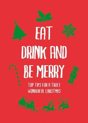 Eat, Drink and Be Merry - Summersdale Publishers