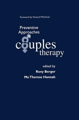 Preventive Approaches in Couples Therapy - Rony Berger, Mo Therese Hannah