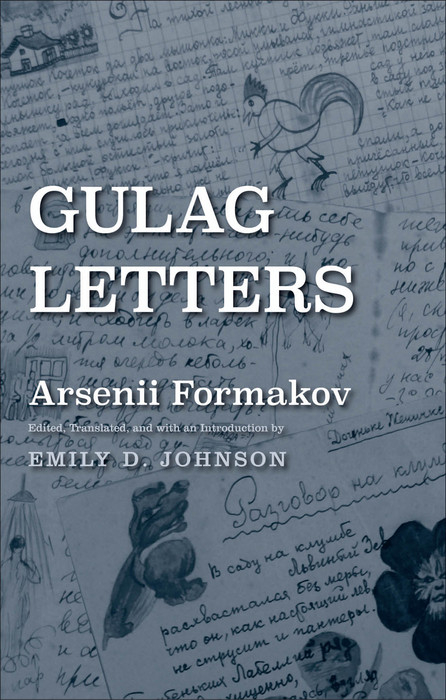 Gulag Letters -  Formakov Arsenii Formakov