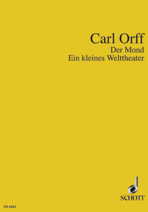 Der Mond, für Soli, Sprecher, gemischten Chor, Kinderchor und Orchester, Studienpartitur