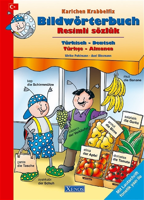 Karlchen Krabbelfix - Bildw&ouml;rterbuch T&uuml;rkisch-Deutsch