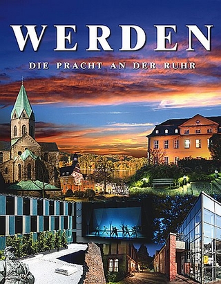 Werden - Die Pracht an der Ruhr