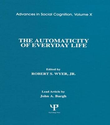 The Automaticity of Everyday Life - 