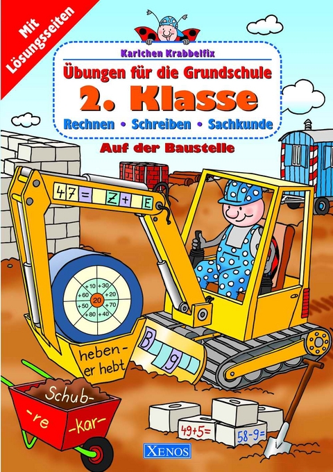 Karlchen Krabbelfix / 2. Klasse - Auf der Baustelle - Ulrike Pohlmann