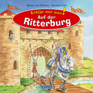 Erklär mir was - Auf der Ritterburg