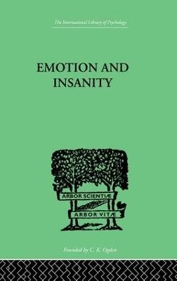 Emotion and Insanity - S Thalbitzer