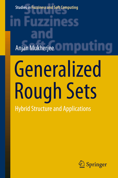 Generalized Rough Sets - Anjan Mukherjee