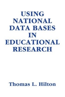 Using National Data Bases in Educational Research - 