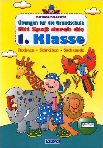 Karlchen Krabbelfix - Mit Spass durch die 1. Klasse.