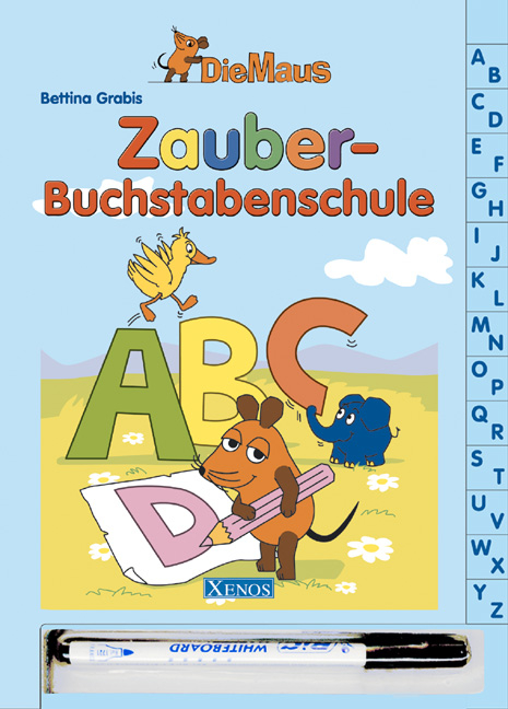 Die Maus - Zauber-Buchstabenschule - Bettina Grabis