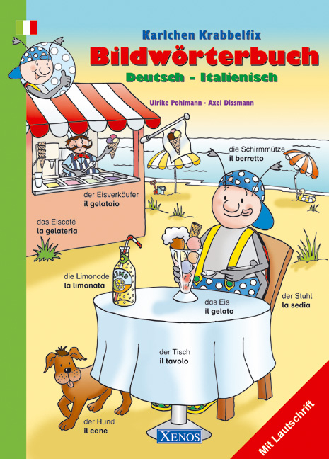 Karlchen Krabbelfix - Bildw&ouml;rterbuch Deutsch-Italienisch - Ulrike Pohlmann