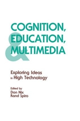Cognition, Education, and Multimedia - Rand J. Spiro