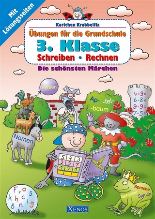 Karlchen Krabbelfix / 3. Klasse: Die schönsten Märchen