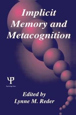 Implicit Memory and Metacognition - 