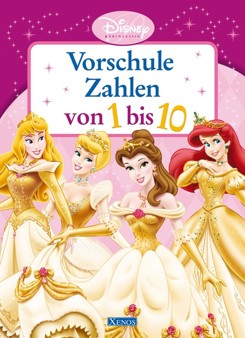 Prinzessin - Vorschule Zahlen von 1 bis 10 - Bettina Grabis, G&uuml;nter W Kienitz