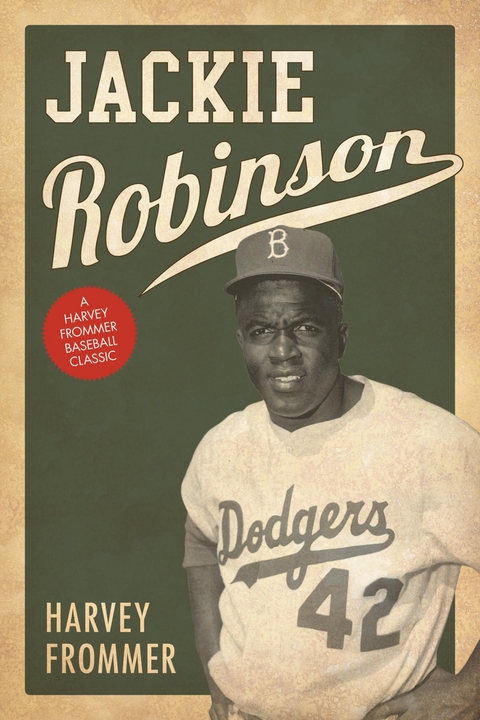 Jackie Robinson -  Harvey Frommer