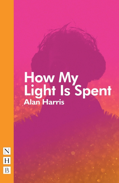How My Light Is Spent - Alan Harris