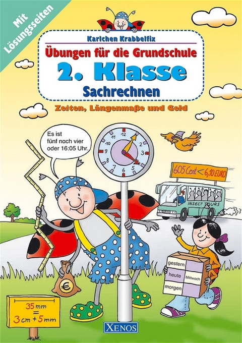 Karlchen Krabbelfix / 2. Klasse: Sachrechnen - Ulrike Pohlmann