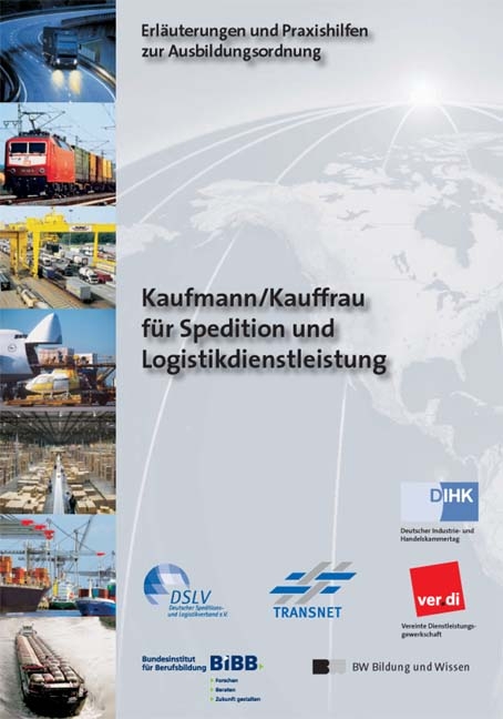 Kaufmann /Kauffrau f&uuml;r Spedition und Logistikdienstleistung