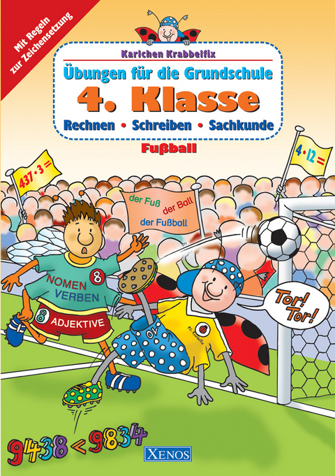 Karlchen Krabbelfix / 4. Klasse - Fussball - Ulrike Pohlmann