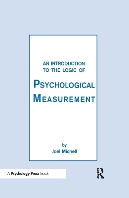 An Introduction To the Logic of Psychological Measurement