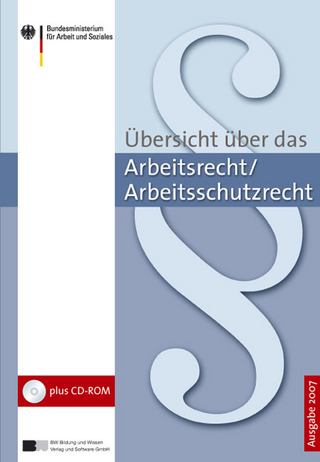 Übersicht über das Arbeitsrecht /Arbeitsschutzrecht