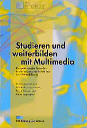 Studieren und Weiterbilden mit Multimedia