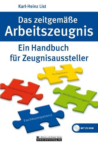 Das zeitgemäße Arbeitszeugnis
