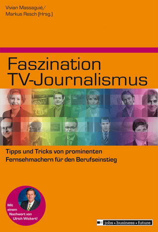 Faszination TV-Journalismus