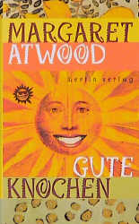 Gute Knochen - Margaret Atwood