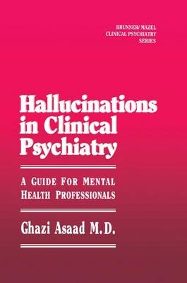 Hallunications In Clinical Psychiatry - Ghazi Asaad