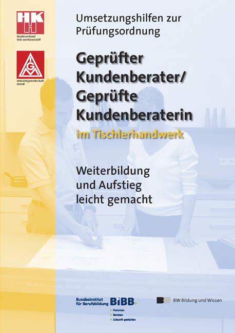 Gepr&uuml;fter Kundenberater /Gepr&uuml;fte Kundenberaterin im Tischlerhandwerk