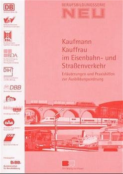 Kaufmann /Kauffrau im Eisenbahn- und Strassenverkehr