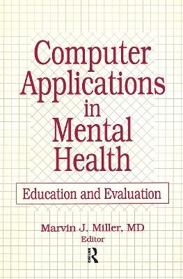 Computer Applications in Mental Health - Marvin Miller