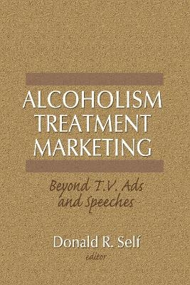Alcoholism Treatment Marketing - Donald Self