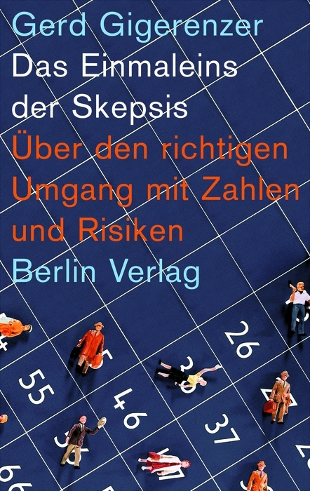 Das Einmaleins der Skepsis - Gerd Gigerenzer