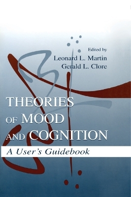 Theories of Mood and Cognition - 