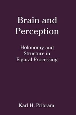 Brain and Perception - Karl H. Pribram