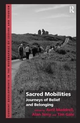 Sacred Mobilities - Avril Maddrell, Alan Terry