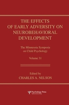 The Effects of Early Adversity on Neurobehavioral Development - 