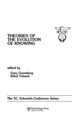 theories of the Evolution of Knowing - 