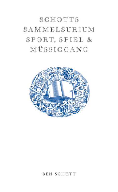 Schotts Sammelsurium Sport - Ben Schott