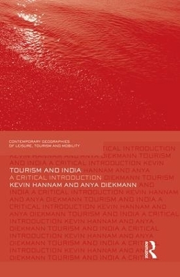 Tourism and India - Kevin Hannam, Anya Diekmann