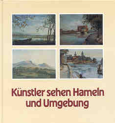 Künstler sehen Hameln und Umgebung