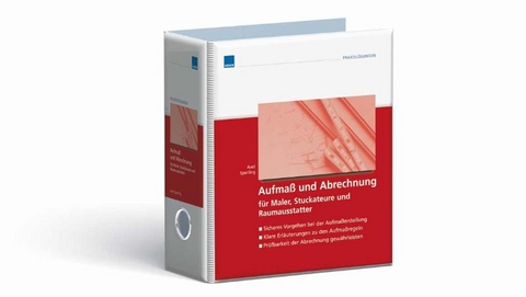 Aufma&szlig; und Abrechnung f&uuml;r Maler, Stuckateure und Trockenbauer - 