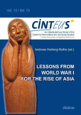 Lessons from World War I for the Rise of Asia - 