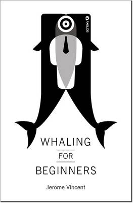 Whaling for Beginners -  AXELOS LIMITED