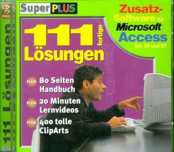 111 fertige L&ouml;sungen f&uuml;r Access, 1 CD-ROM