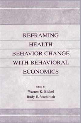 Reframing Health Behavior Change With Behavioral Economics - 