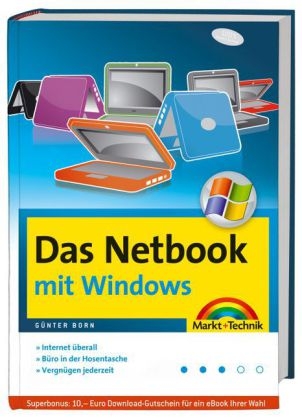 Das Netbook - mit Windows - Günter Born